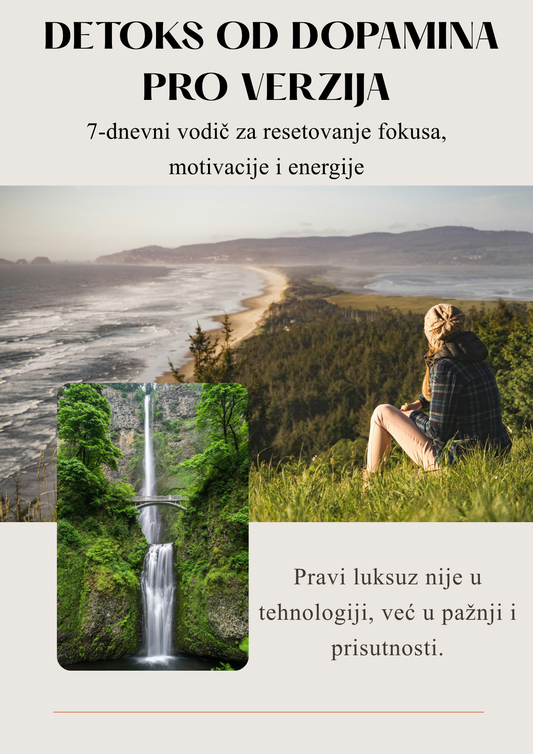 Dopamine Detoks Pro — Sedmodnevni reset za jači fokus, motivaciju i mentalnu jasnoću